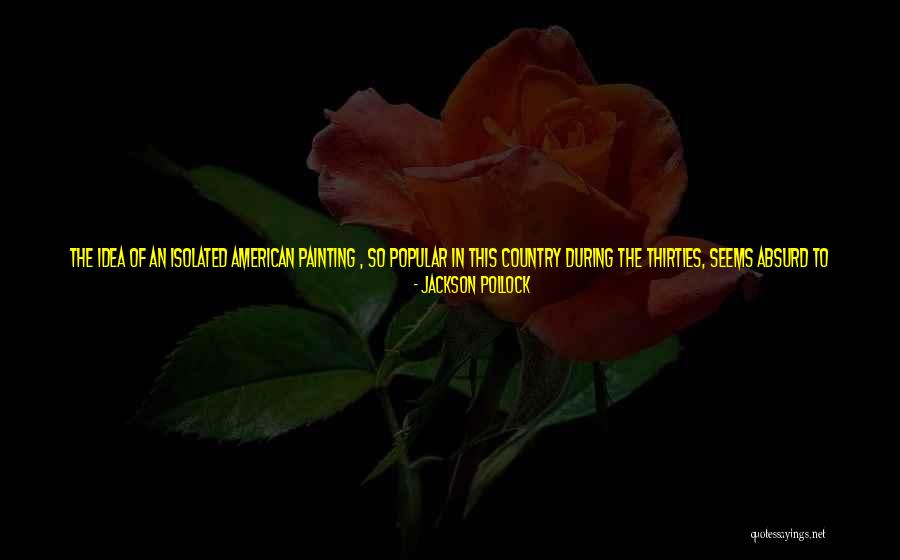 Wider Vision Quotes By Jackson Pollock Wider Vision Quotes By Jackson Pollock