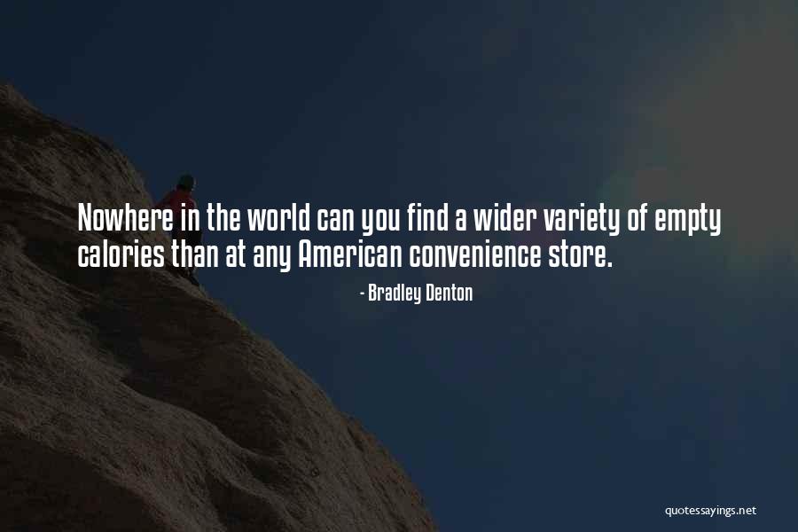 Wider World Quotes By Bradley Denton Wider World Quotes By Bradley Denton