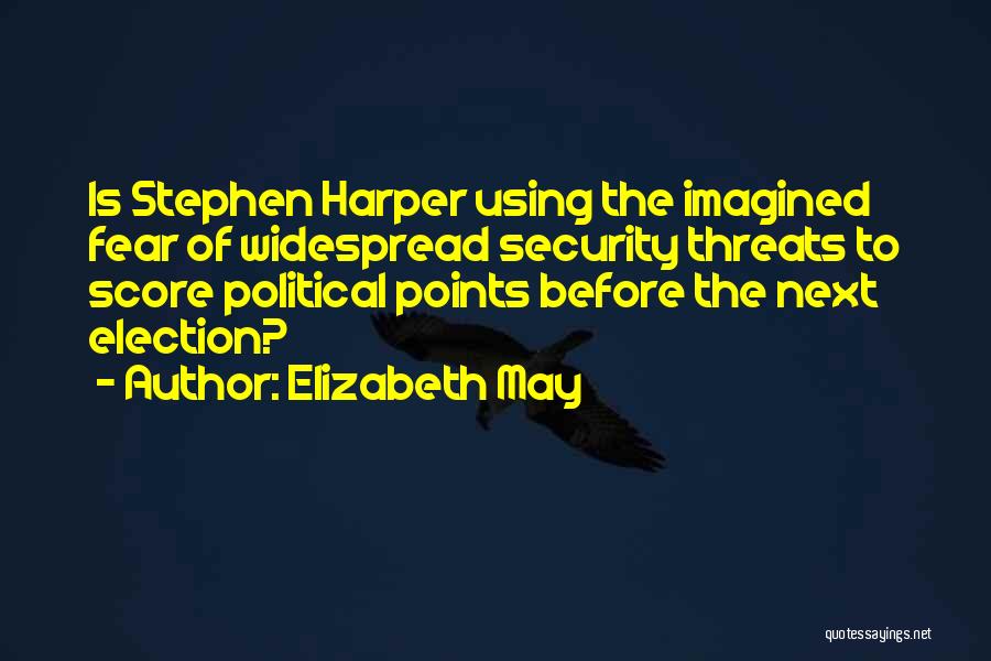 Widespread Quotes By Elizabeth May