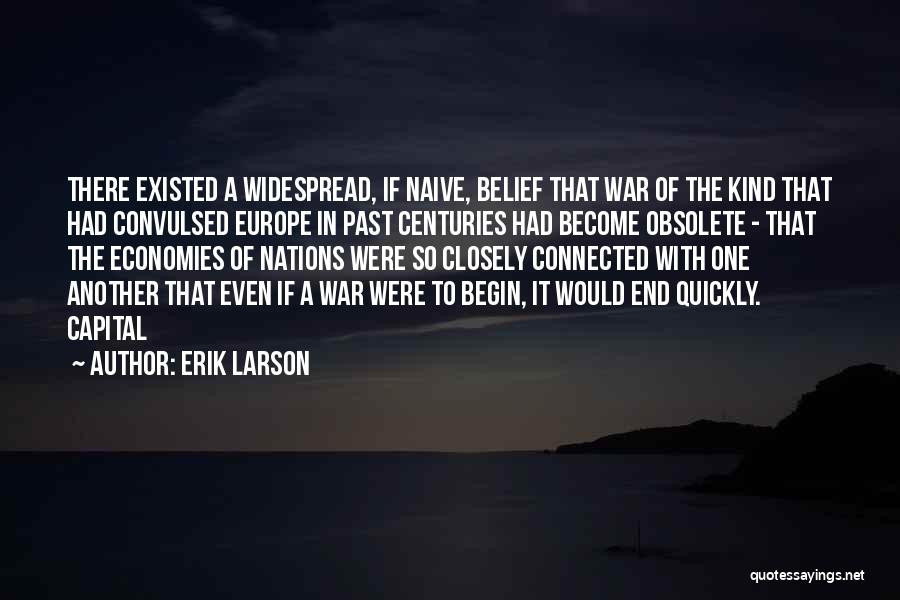 Widespread Quotes By Erik Larson