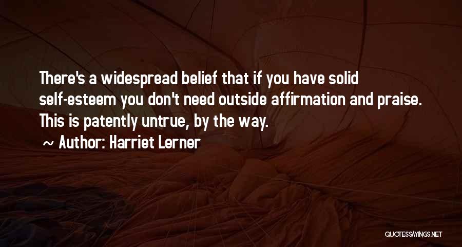 Widespread Quotes By Harriet Lerner