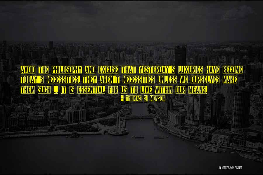Wideway Electric Monroe Quotes By Thomas S. Monson Wideway Electric Monroe Quotes By Thomas S. Monson