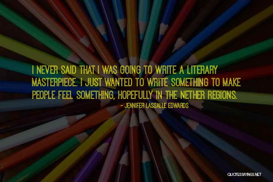 Widmo Emisyjne Quotes By Jennifer Lassalle Edwards Widmo Emisyjne Quotes By Jennifer Lassalle Edwards