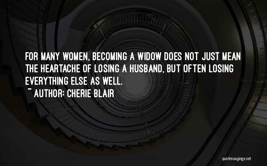 Widow Quotes By Cherie Blair