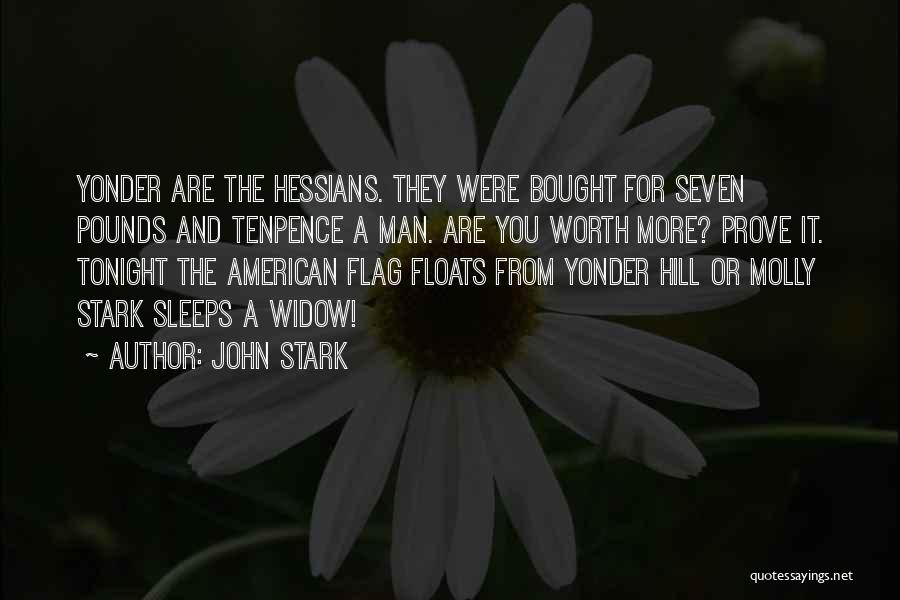 Widow Quotes By John Stark