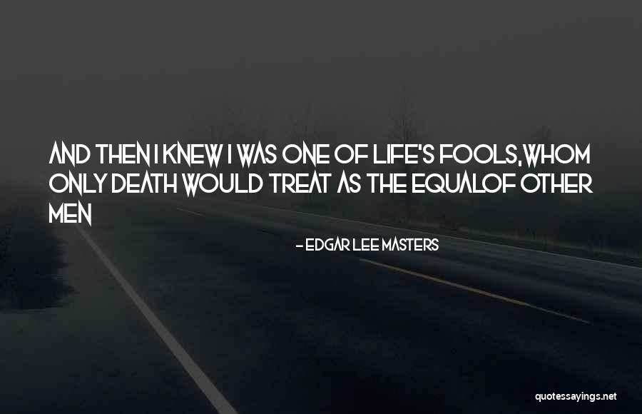 Widower Benefits Quotes By Edgar Lee Masters Widower Benefits Quotes By Edgar Lee Masters