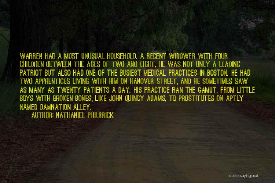 Widower Quotes By Nathaniel Philbrick