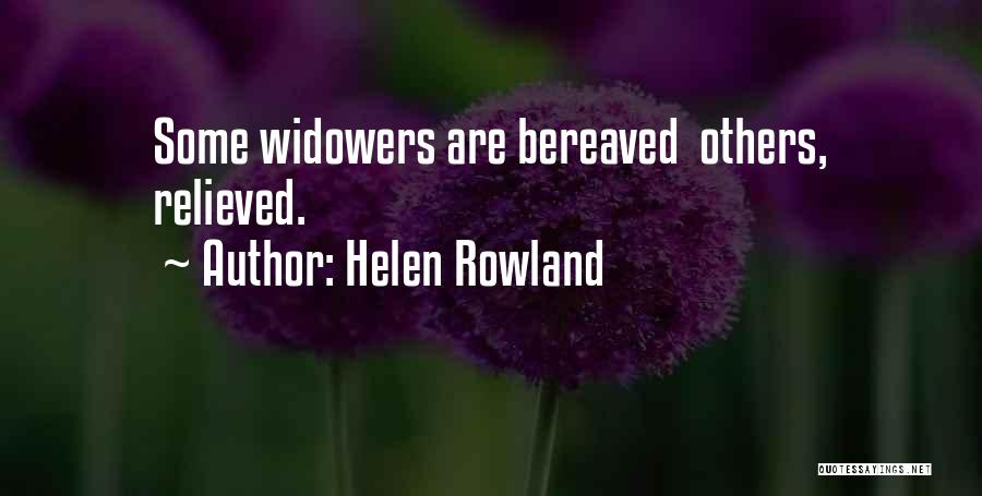 Widowers Quotes By Helen Rowland