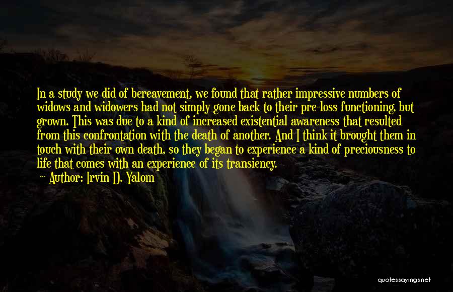 Widowers Quotes By Irvin D. Yalom