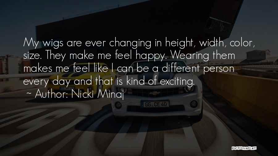 Width And Height Quotes By Nicki Minaj