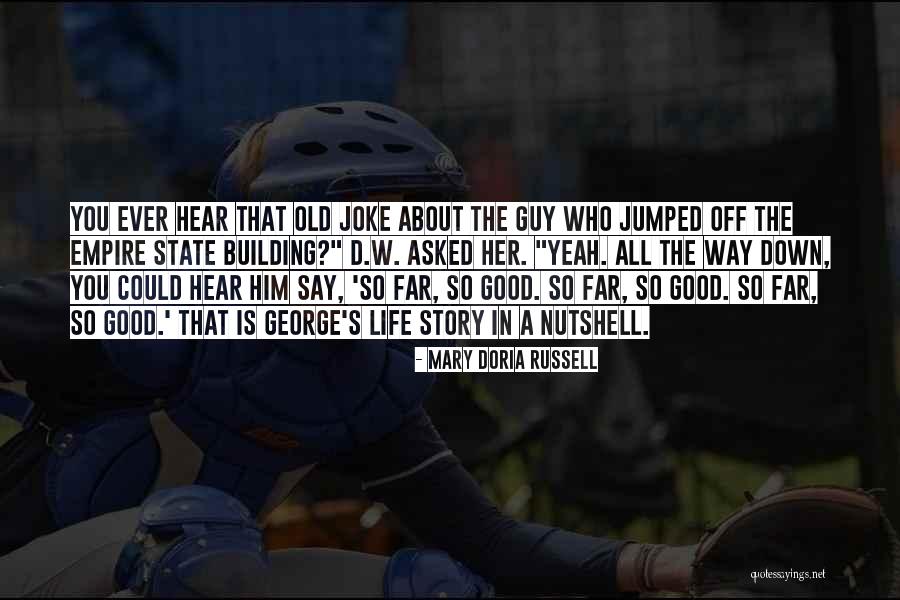 Width Of King Quotes By Mary Doria Russell Width Of King Quotes By Mary Doria Russell