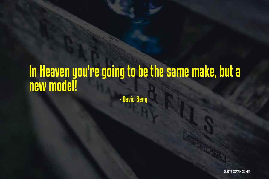 Widthwise Vs Lengthwise Quotes By David Berg