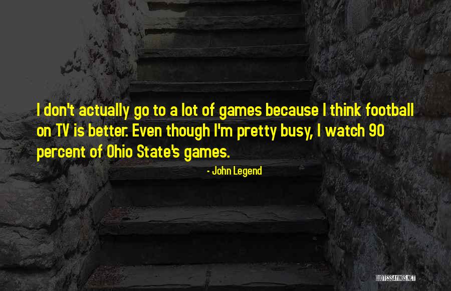 Wiebelhaus Co Quotes By John Legend Wiebelhaus Co Quotes By John Legend