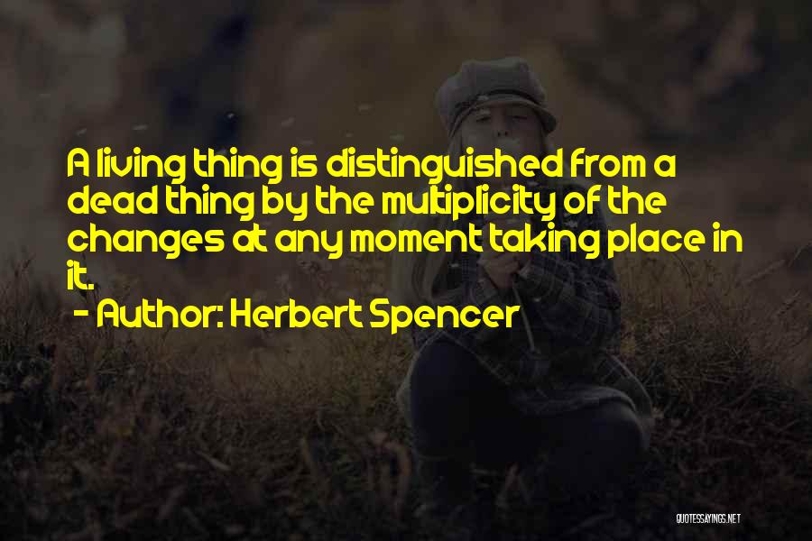 Wiebelhaus Quotes By Herbert Spencer