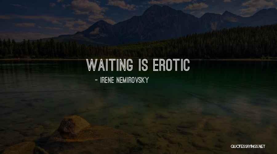 Wiecej Quotes By Irene Nemirovsky Wiecej Quotes By Irene Nemirovsky
