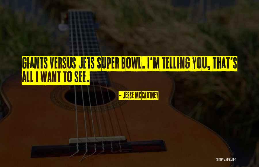 Wiecej Quotes By Jesse McCartney Wiecej Quotes By Jesse McCartney