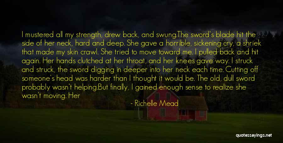 Wieczorkowski Ashlyn Quotes By Richelle Mead Wieczorkowski Ashlyn Quotes By Richelle Mead