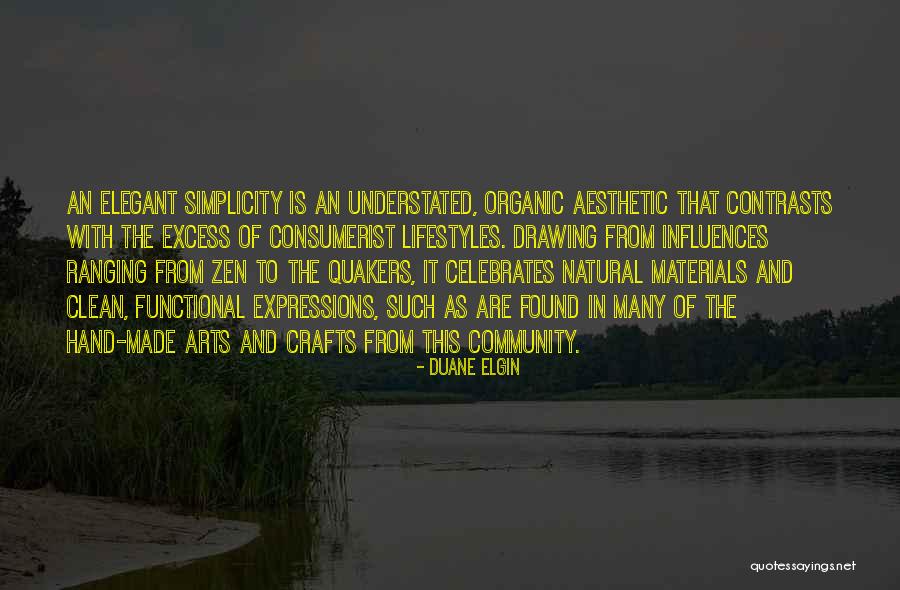 Wieden And Kennedy Quotes By Duane Elgin Wieden And Kennedy Quotes By Duane Elgin