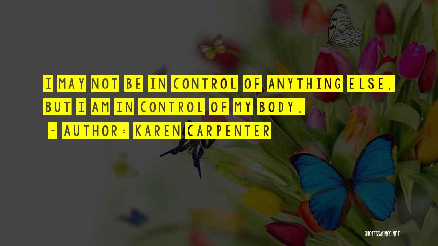 Wiedenfeld Ken Quotes By Karen Carpenter