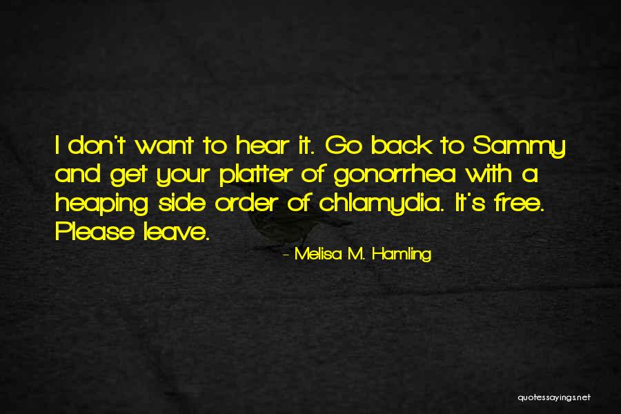 Wiederhold Sales Quotes By Melisa M. Hamling Wiederhold Sales Quotes By Melisa M. Hamling
