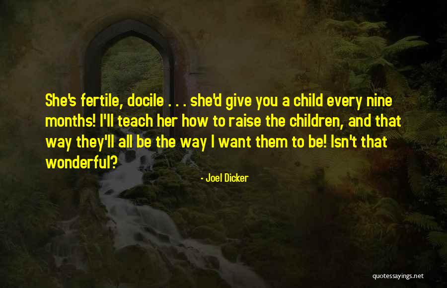 Wiederholts Miesville Quotes By Joel Dicker Wiederholts Miesville Quotes By Joel Dicker