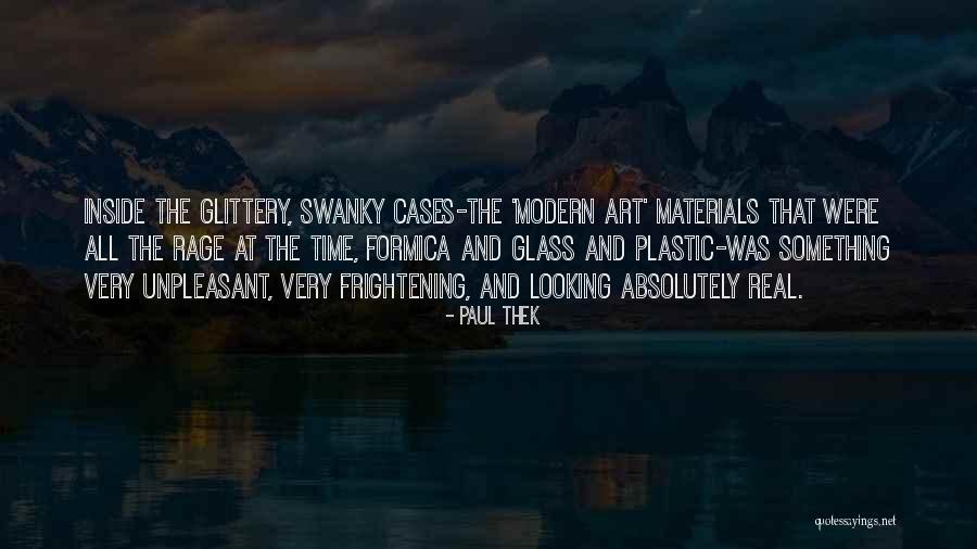 Wiederholts Miesville Quotes By Paul Thek Wiederholts Miesville Quotes By Paul Thek