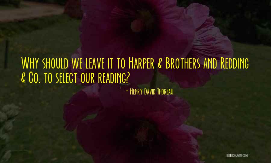 Wiederhorn Family Quotes By Henry David Thoreau Wiederhorn Family Quotes By Henry David Thoreau