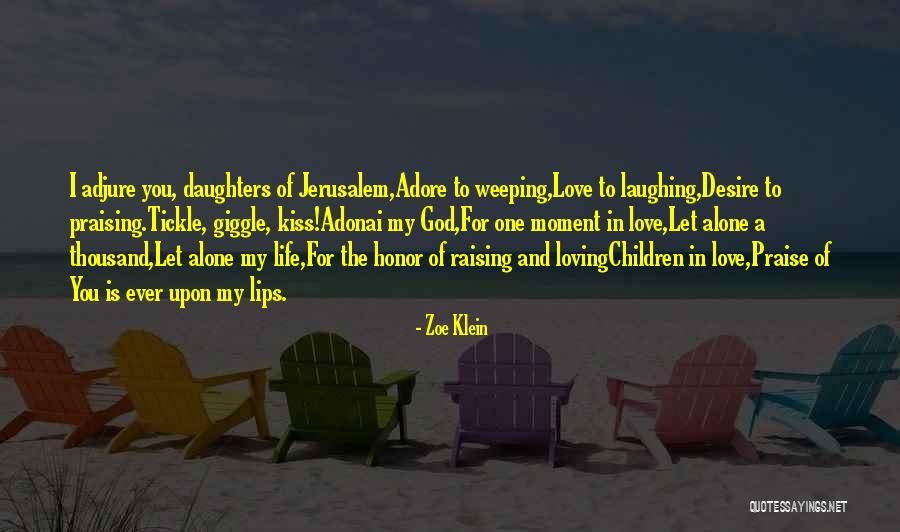 Wiederhorn Family Quotes By Zoe Klein Wiederhorn Family Quotes By Zoe Klein