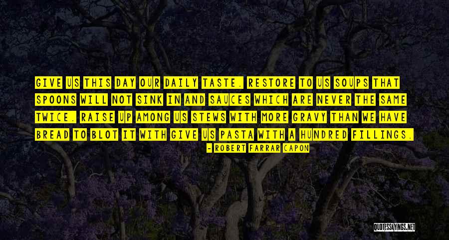 Wiederseim Quotes By Robert Farrar Capon Wiederseim Quotes By Robert Farrar Capon