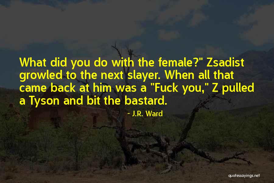 Wiedzialam Quotes By J.R. Ward Wiedzialam Quotes By J.R. Ward