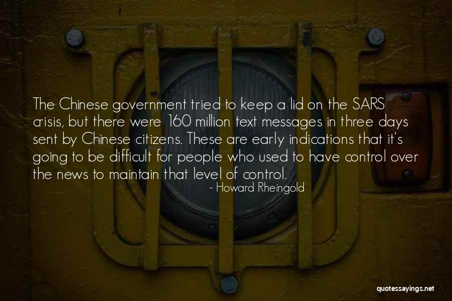 Wiegands Quotes By Howard Rheingold Wiegands Quotes By Howard Rheingold