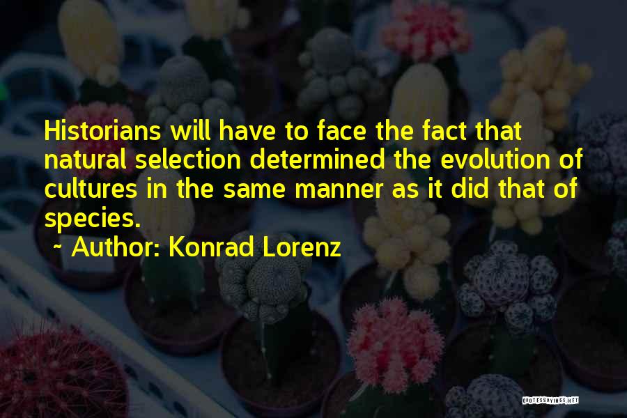 Wieger Muslim Quotes By Konrad Lorenz