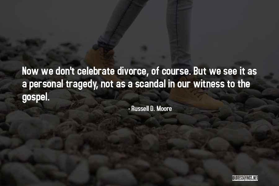 Wiegers Inc Clifton Quotes By Russell D. Moore Wiegers Inc Clifton Quotes By Russell D. Moore