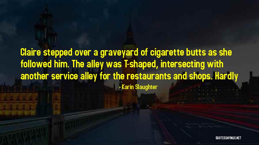 Wieje Na Quotes By Karin Slaughter Wieje Na Quotes By Karin Slaughter