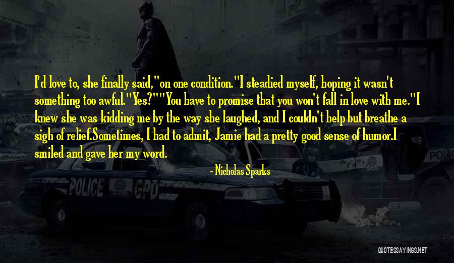 Wieje Sandalem Quotes By Nicholas Sparks Wieje Sandalem Quotes By Nicholas Sparks