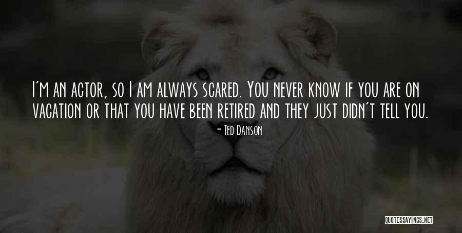 Wieken Bunschoten Quotes By Ted Danson Wieken Bunschoten Quotes By Ted Danson