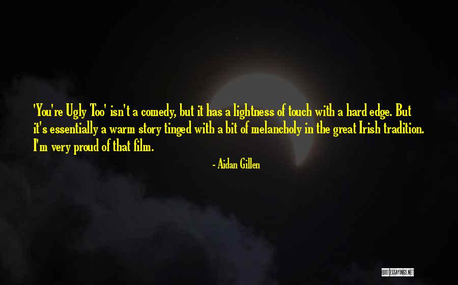 Wiekum Quotes By Aidan Gillen Wiekum Quotes By Aidan Gillen