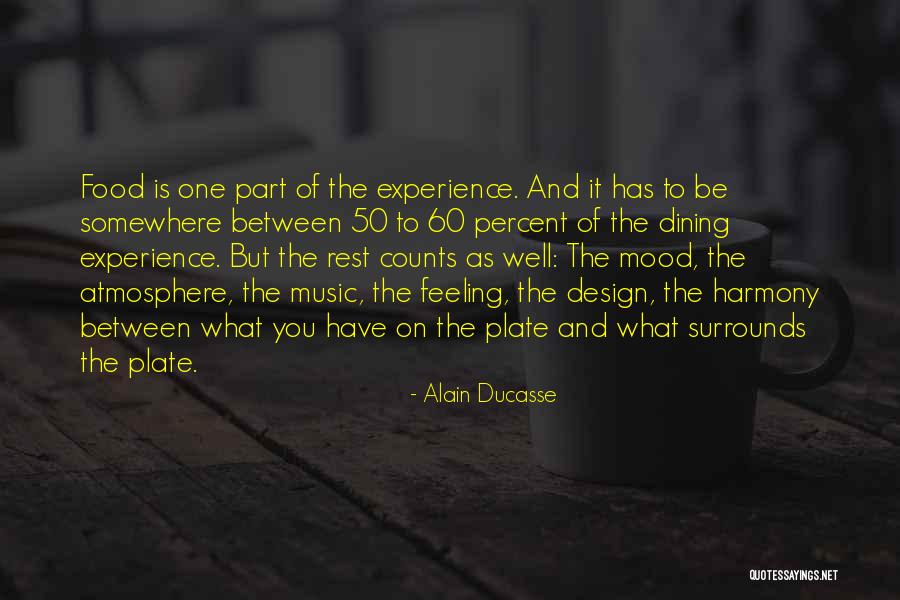 Wiekum Quotes By Alain Ducasse Wiekum Quotes By Alain Ducasse