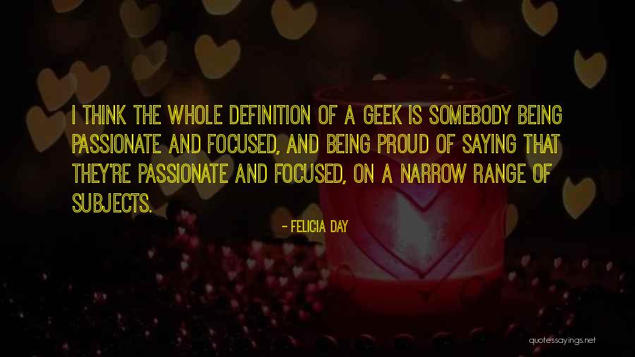 Wielen Uitlijnen Quotes By Felicia Day Wielen Uitlijnen Quotes By Felicia Day