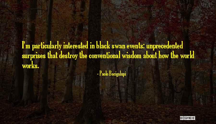 Wielgus Nowoczesna Quotes By Paolo Bacigalupi Wielgus Nowoczesna Quotes By Paolo Bacigalupi