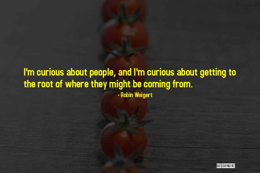 Wielgus Obituary Quotes By Robin Weigert