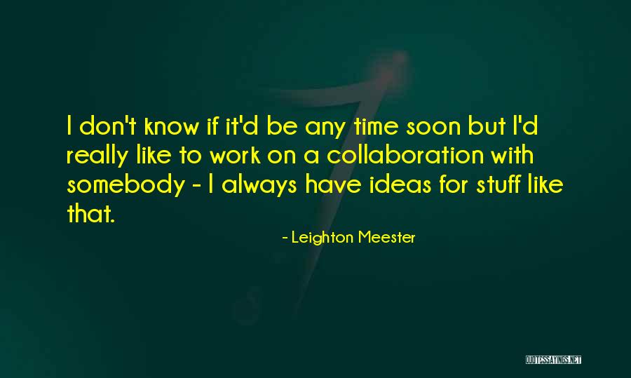 Wielinski Death Quotes By Leighton Meester Wielinski Death Quotes By Leighton Meester