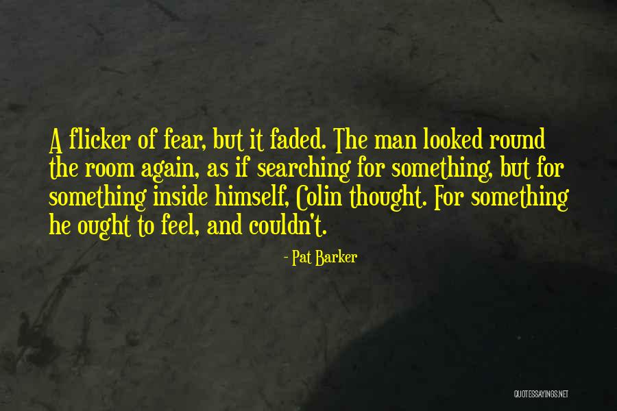 Wielkens Quotes By Pat Barker Wielkens Quotes By Pat Barker