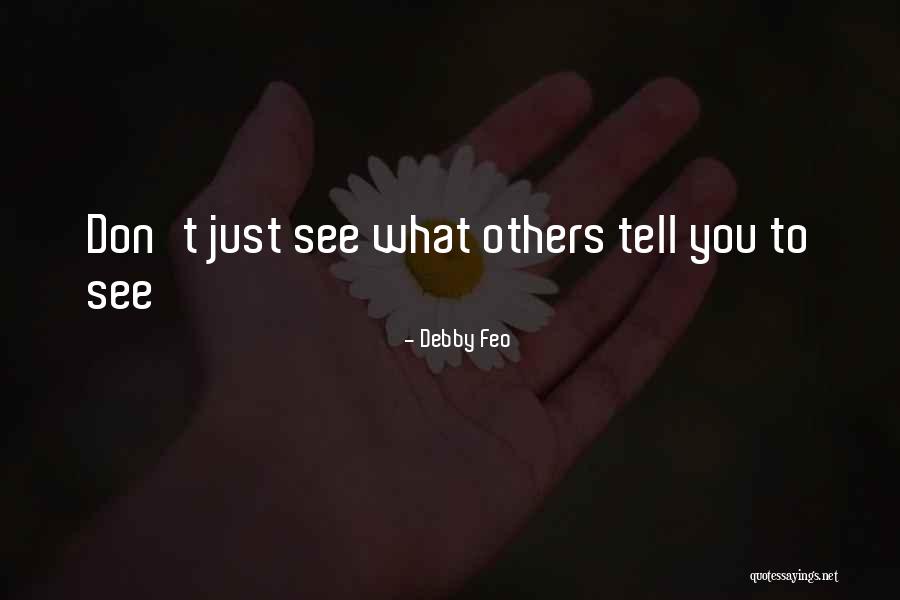 Wiemerinier Quotes By Debby Feo Wiemerinier Quotes By Debby Feo