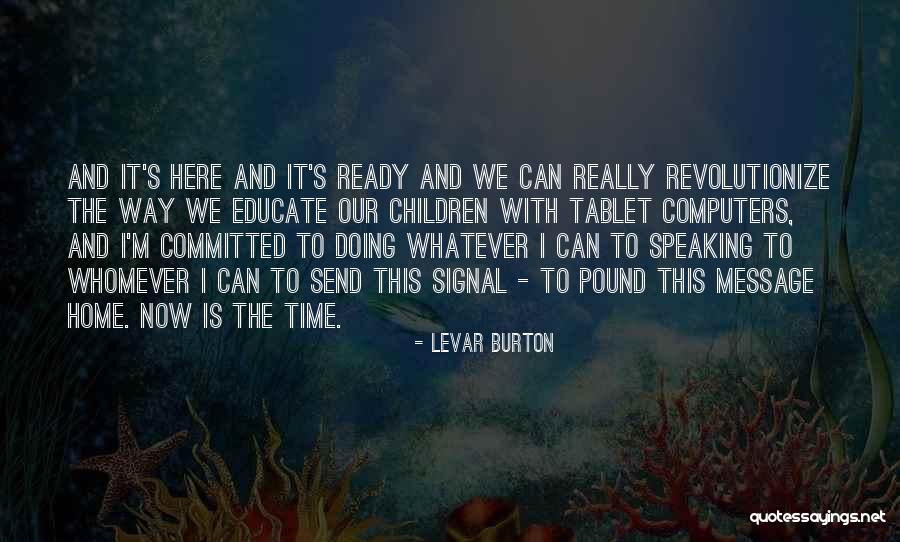 Wien Quotes By LeVar Burton Wien Quotes By LeVar Burton