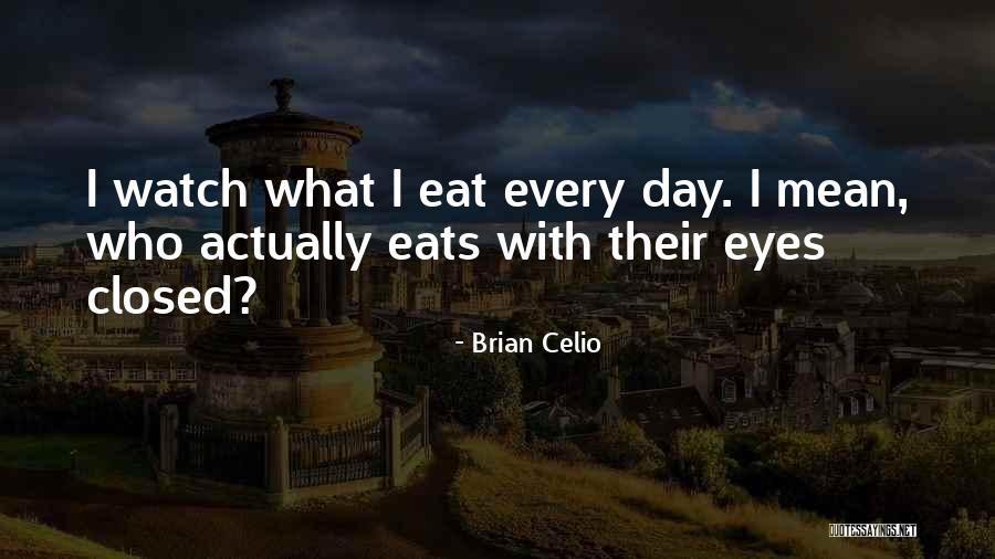 Wiencek And Associates Quotes By Brian Celio