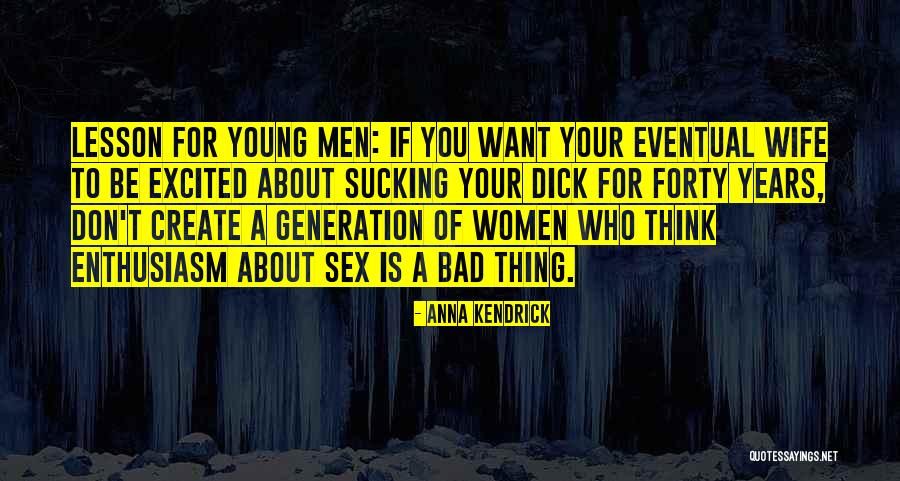 Wienies In A Blanket Quotes By Anna Kendrick Wienies In A Blanket Quotes By Anna Kendrick