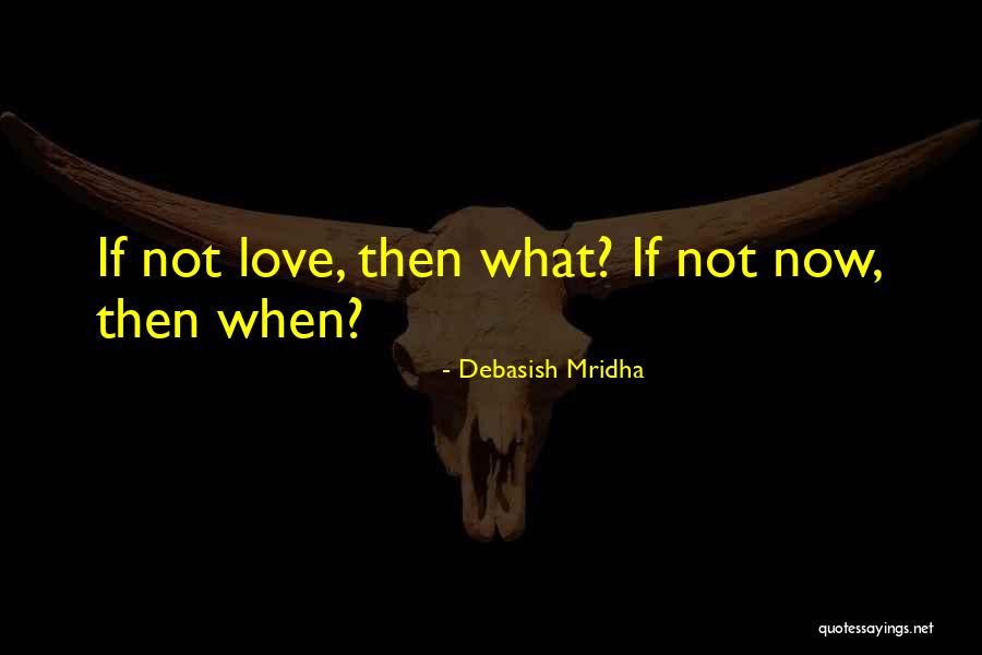 Wienies Quotes By Debasish Mridha Wienies Quotes By Debasish Mridha