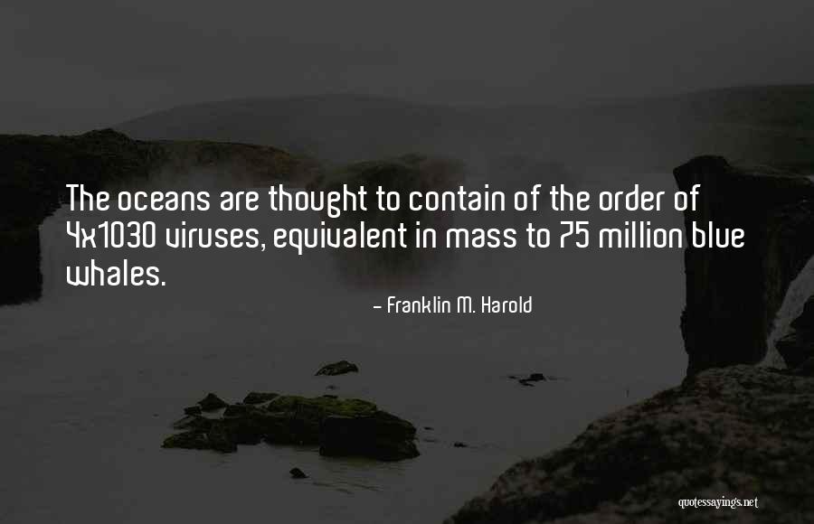 Wienies Quotes By Franklin M. Harold Wienies Quotes By Franklin M. Harold