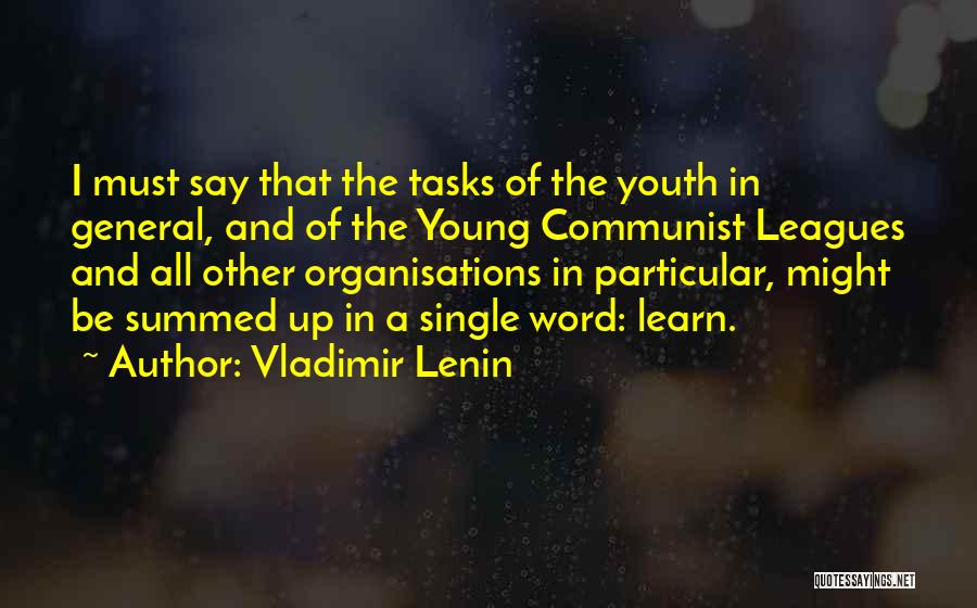 Wiens Law Quotes By Vladimir Lenin